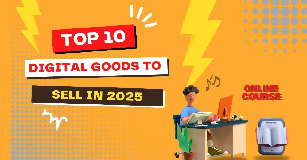 top 10 digital goods to sell online